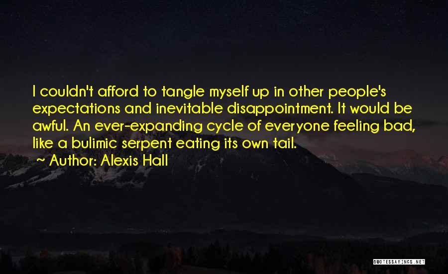 Feeling Awful Quotes By Alexis Hall