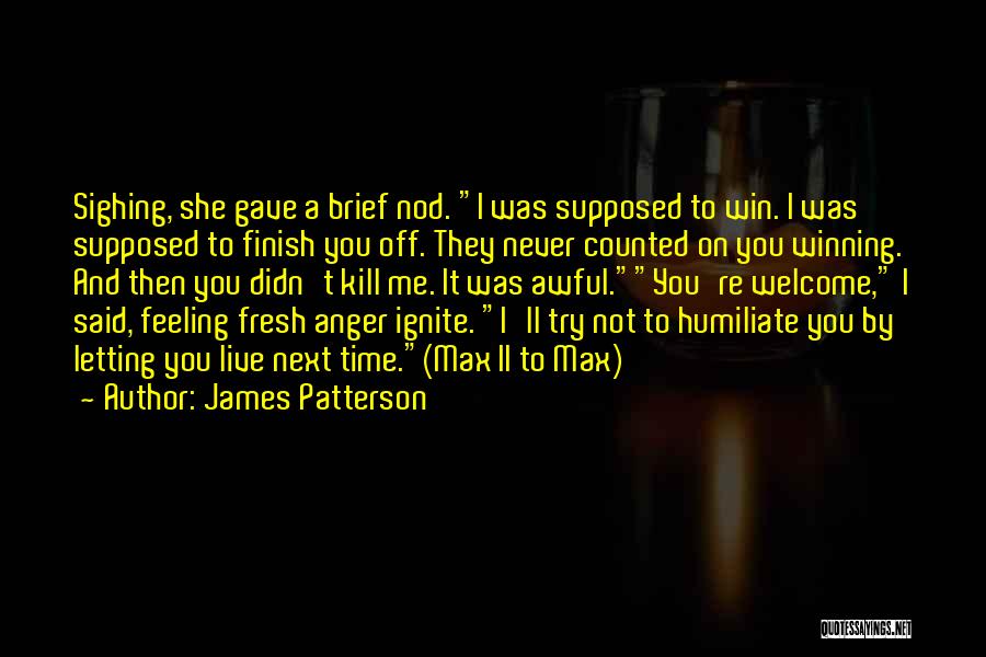 Feeling Awful Quotes By James Patterson