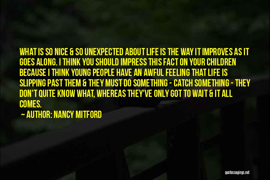 Feeling Awful Quotes By Nancy Mitford