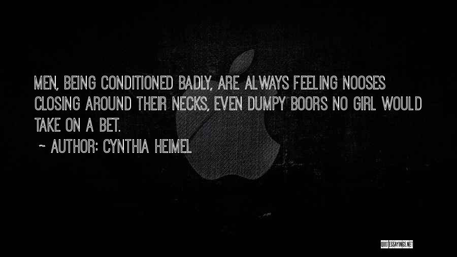 Feeling Badly Quotes By Cynthia Heimel