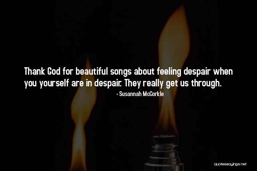 Feeling Beautiful About Yourself Quotes By Susannah McCorkle Feeling Beautiful About Yourself Quotes By Susannah McCorkle