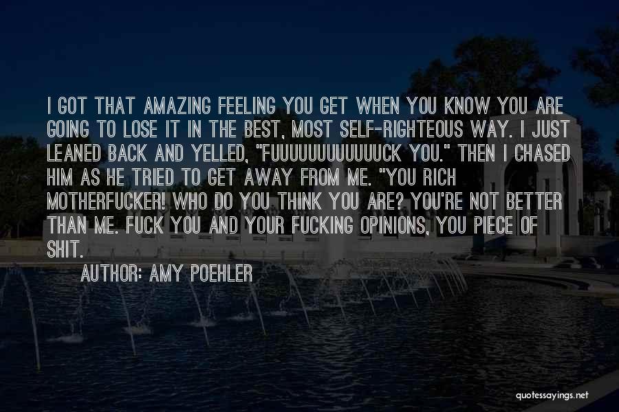 Feeling Better Than Others Quotes By Amy Poehler
