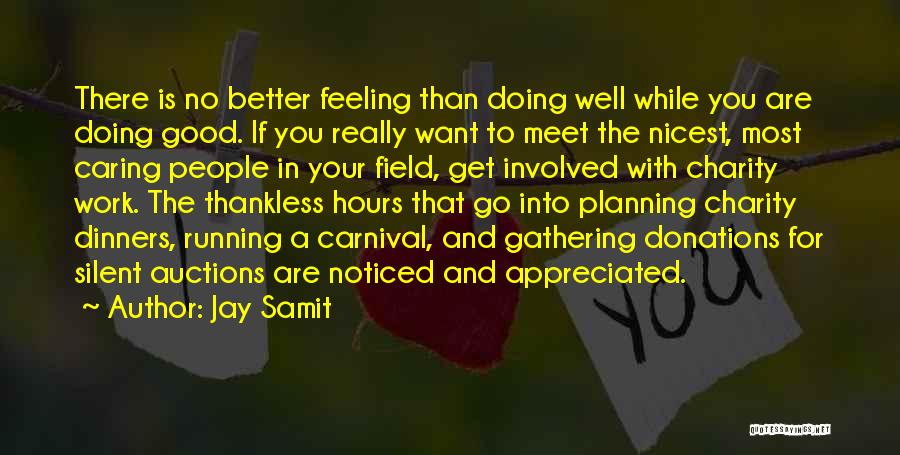 Feeling Better Than Others Quotes By Jay Samit