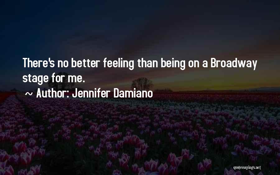 Feeling Better Than Others Quotes By Jennifer Damiano