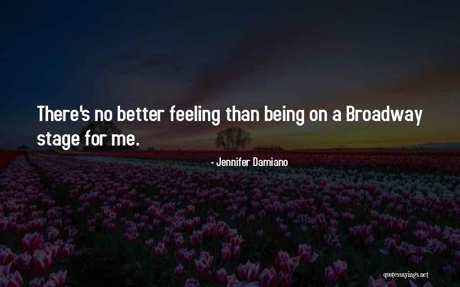 Feeling Better Than Others Quotes By Jennifer Damiano