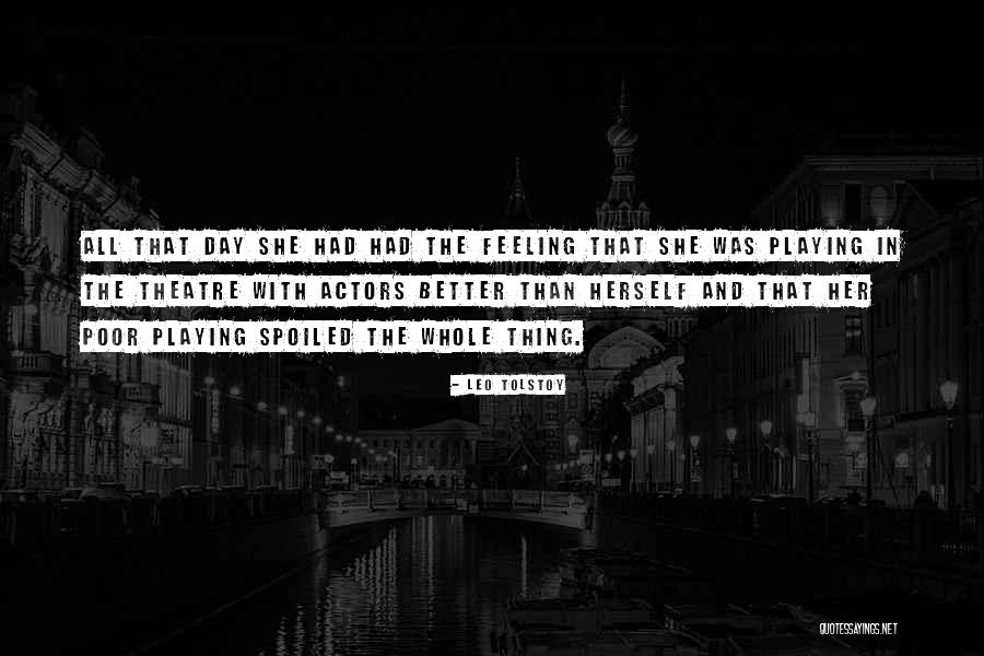 Feeling Better Than Others Quotes By Leo Tolstoy