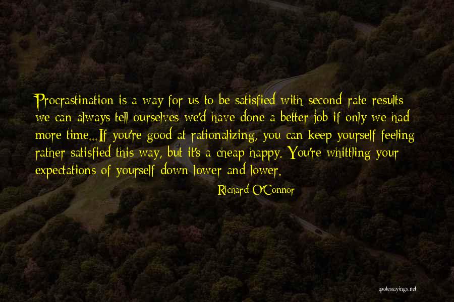 Feeling Better Than Others Quotes By Richard O'Connor