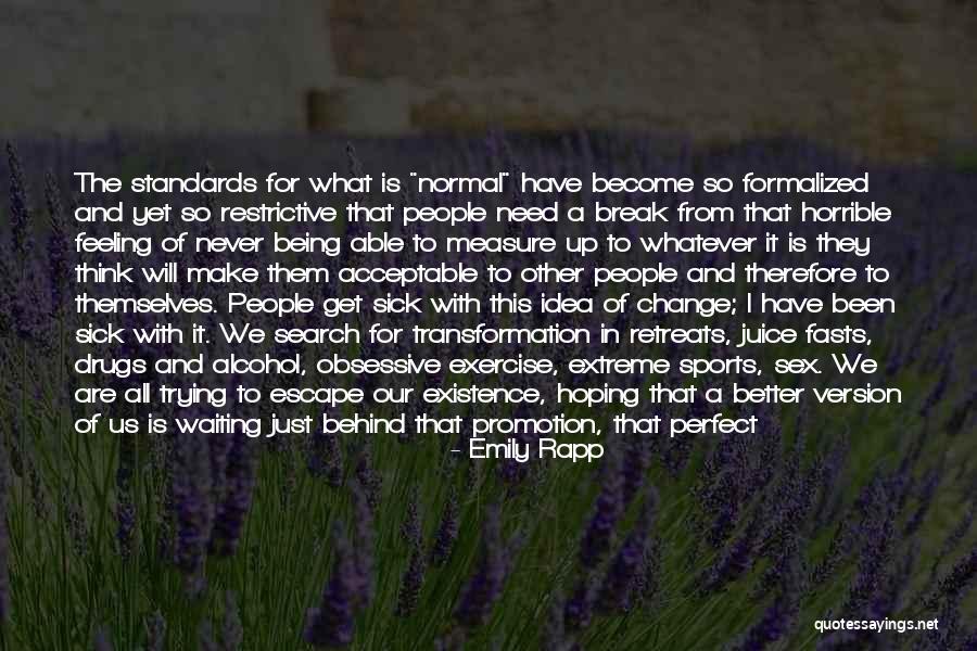 Feeling Better When Sick Quotes By Emily Rapp Feeling Better When Sick Quotes By Emily Rapp