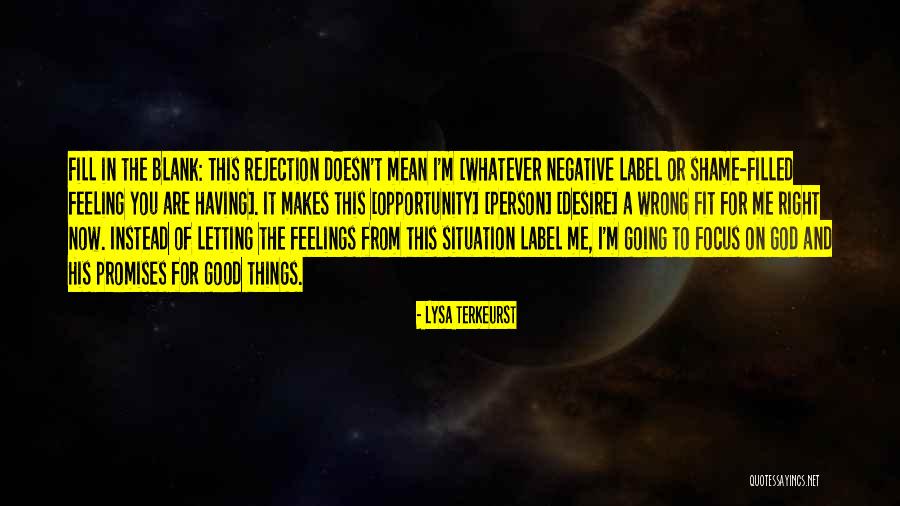 Feeling Blank Quotes By Lysa TerKeurst Feeling Blank Quotes By Lysa TerKeurst