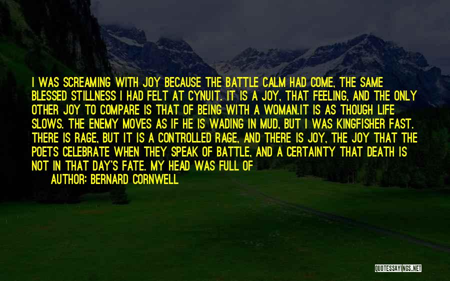 Feeling Blessed Quotes By Bernard Cornwell