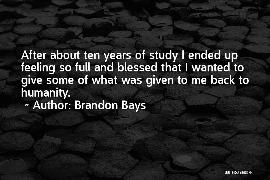 Feeling Blessed Quotes By Brandon Bays