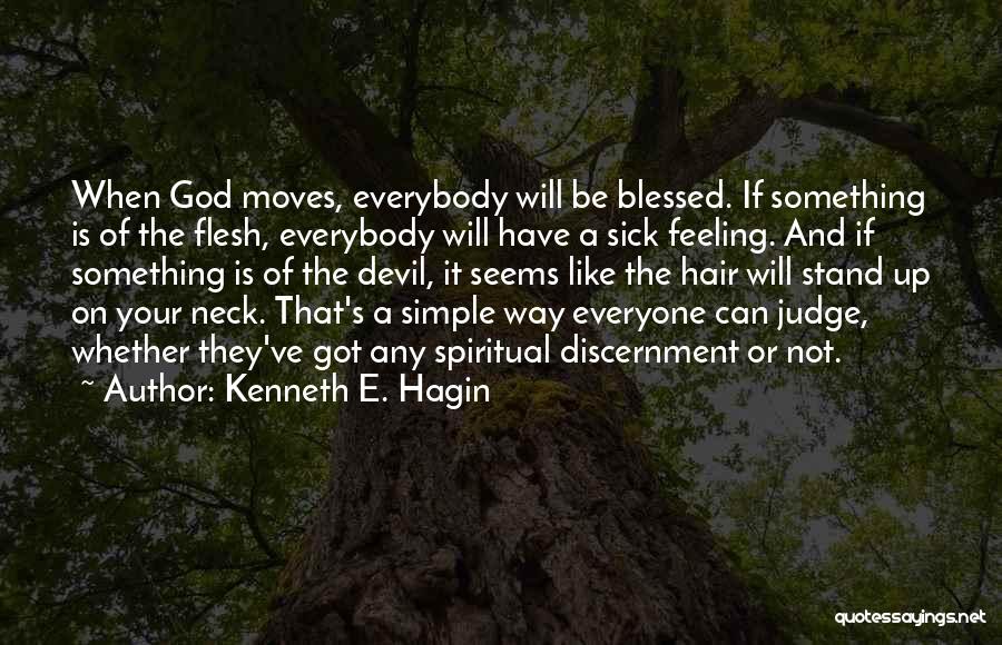 Feeling Blessed Quotes By Kenneth E. Hagin