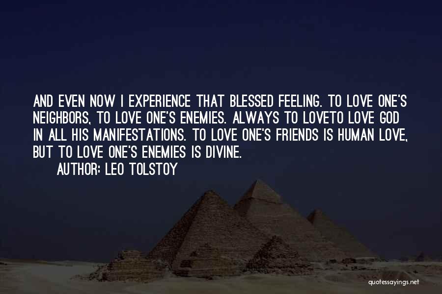 Feeling Blessed Quotes By Leo Tolstoy