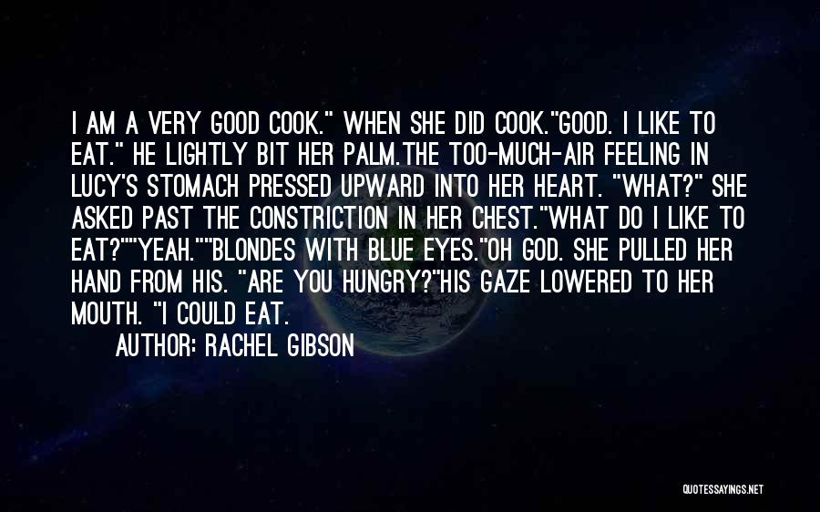 Feeling Blue Without You Quotes By Rachel Gibson