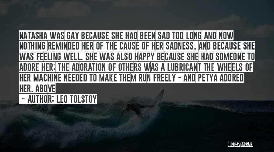 Feeling Both Happy And Sad Quotes By Leo Tolstoy