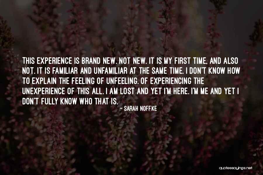 Feeling Brand New Quotes By Sarah Noffke Feeling Brand New Quotes By Sarah Noffke