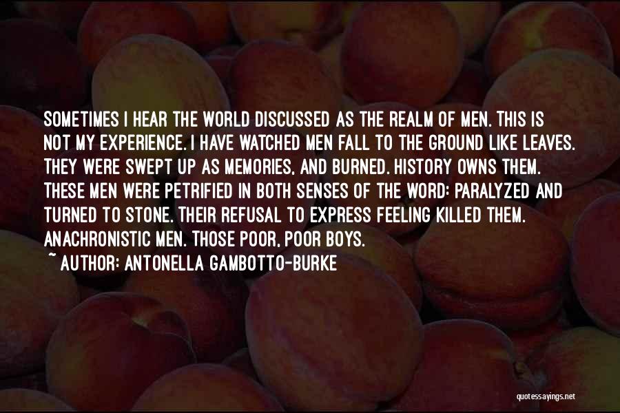 Feeling Burned Out Quotes By Antonella Gambotto-Burke