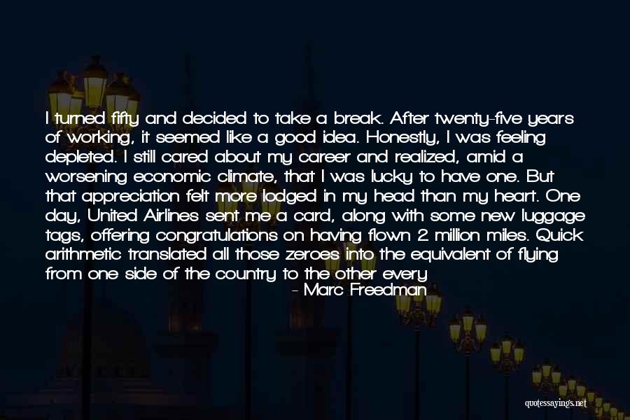 Feeling Cared For Quotes By Marc Freedman Feeling Cared For Quotes By Marc Freedman