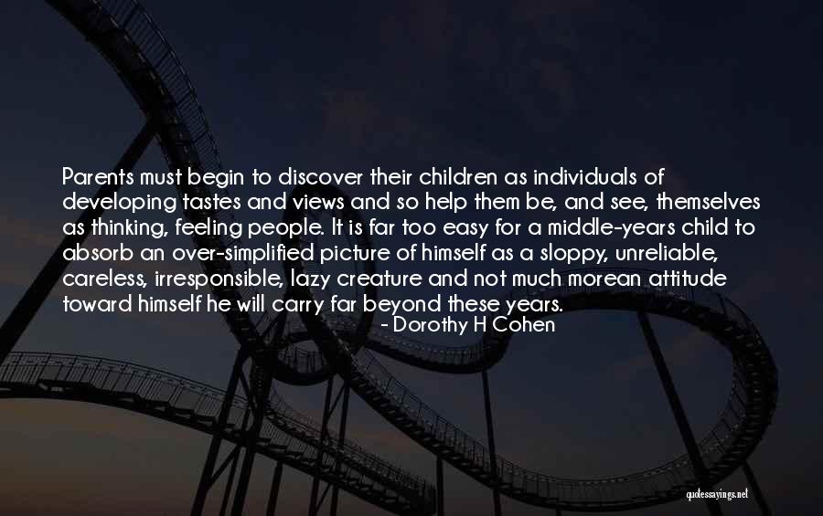 Feeling Careless Quotes By Dorothy H Cohen Feeling Careless Quotes By Dorothy H Cohen