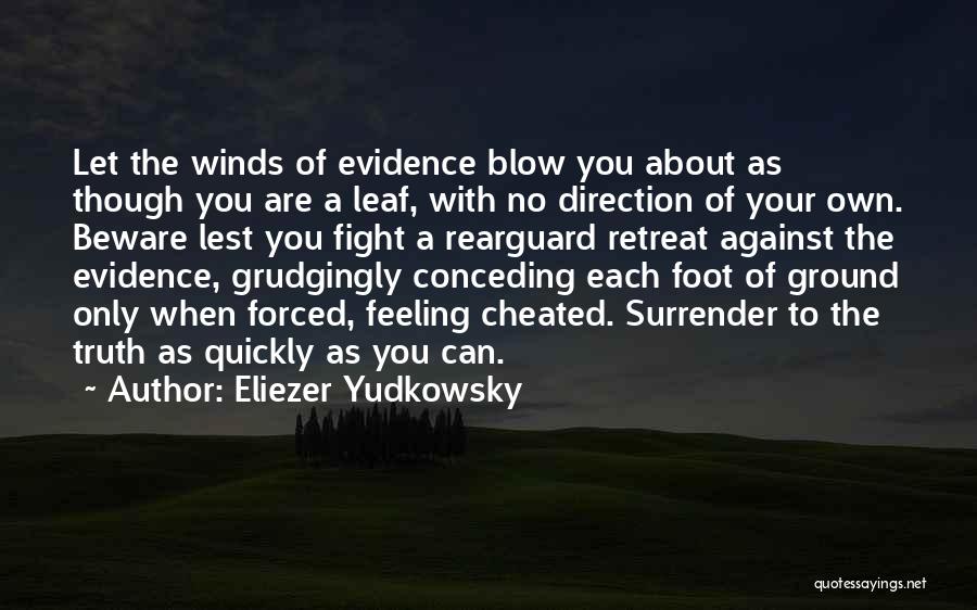 Feeling Cheated By Someone Quotes By Eliezer Yudkowsky