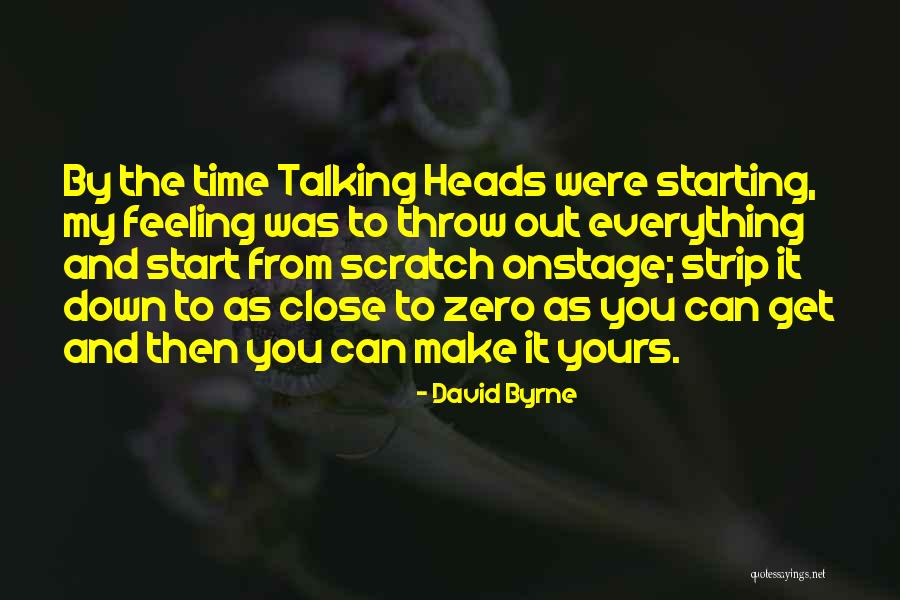 Feeling Close Quotes By David Byrne