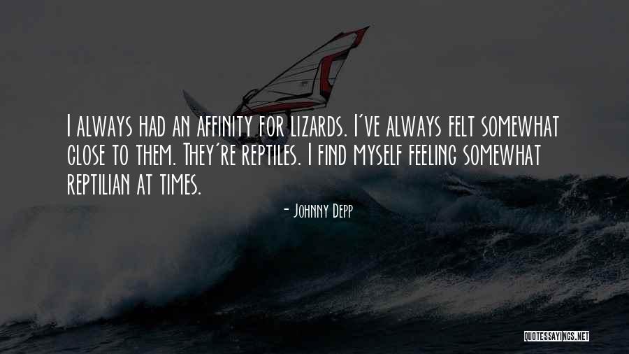 Feeling Close Quotes By Johnny Depp