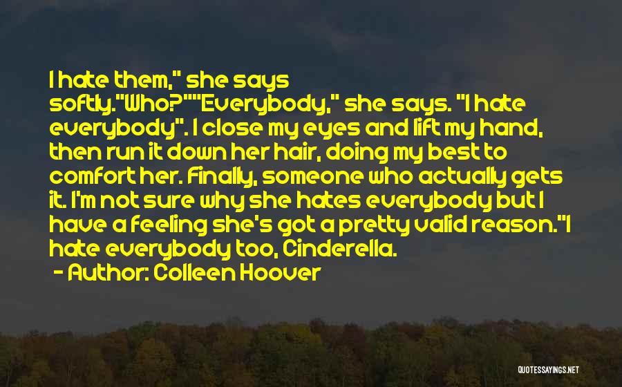 Feeling Close To Someone Quotes By Colleen Hoover