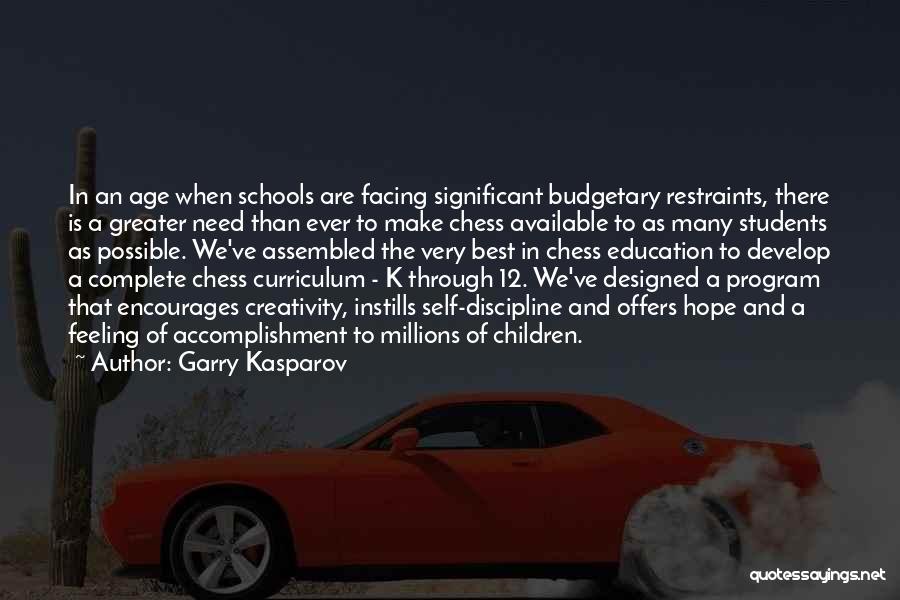 Feeling Complete Quotes By Garry Kasparov