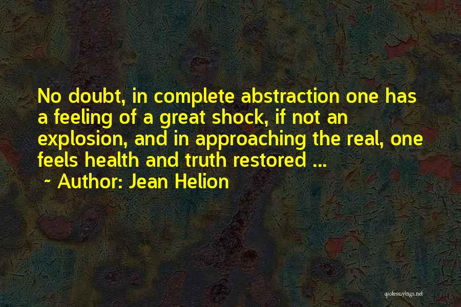 Feeling Complete Quotes By Jean Helion