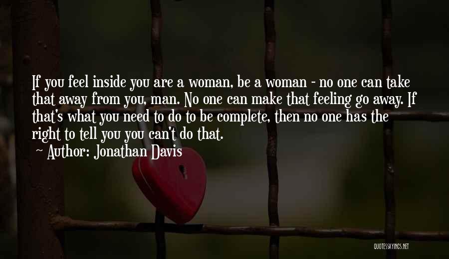 Feeling Complete Quotes By Jonathan Davis