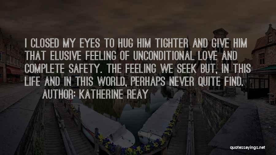 Feeling Complete Quotes By Katherine Reay