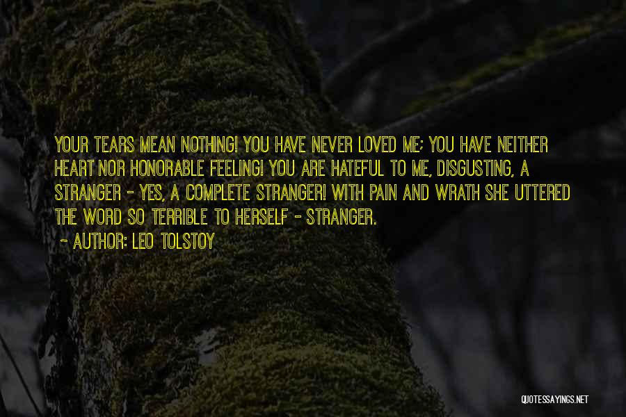 Feeling Complete Quotes By Leo Tolstoy