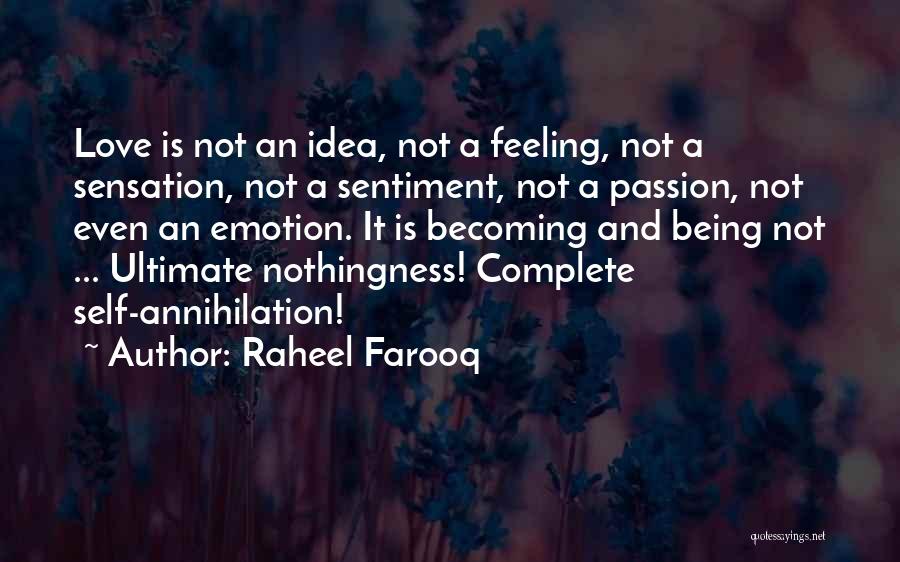 Feeling Complete Quotes By Raheel Farooq