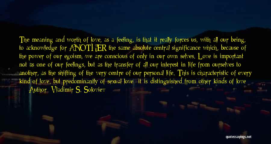 Feeling Complete Quotes By Vladimir S. Soloviev