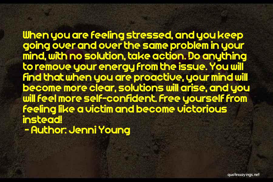 Feeling Confident Quotes By Jenni Young