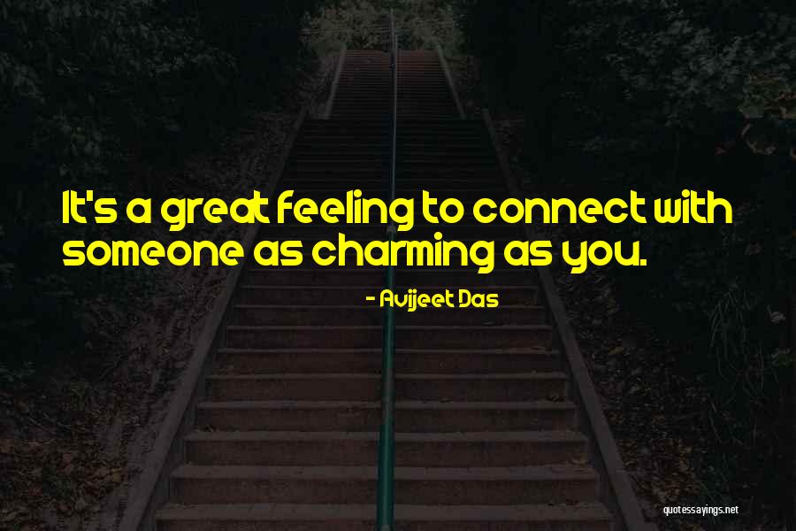 Feeling Connection Quotes By Avijeet Das Feeling Connection Quotes By Avijeet Das
