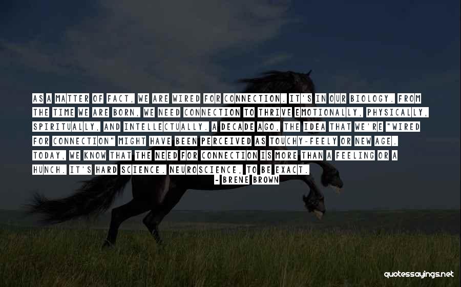 Feeling Connection Quotes By Brene Brown Feeling Connection Quotes By Brene Brown