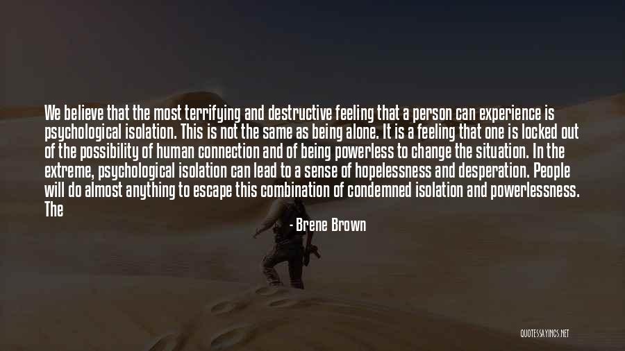Feeling Connection Quotes By Brene Brown Feeling Connection Quotes By Brene Brown