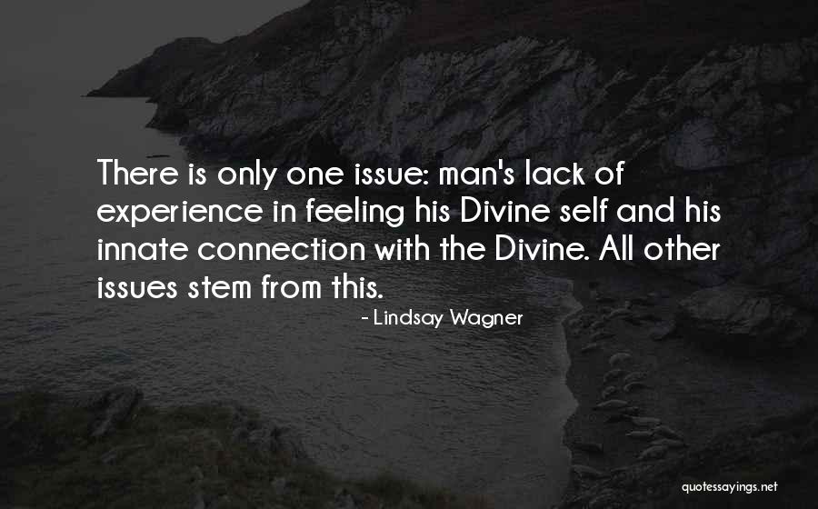 Feeling Connection Quotes By Lindsay Wagner Feeling Connection Quotes By Lindsay Wagner