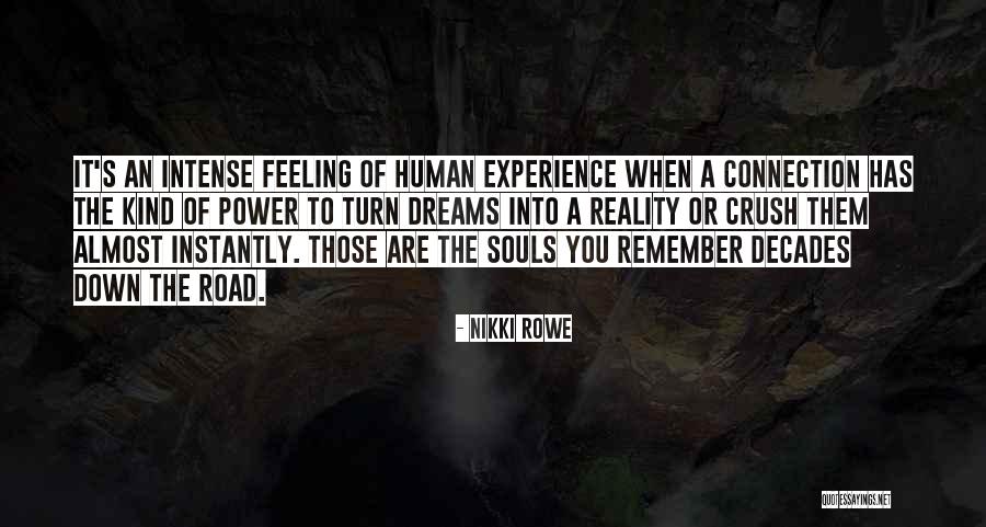 Feeling Connection Quotes By Nikki Rowe Feeling Connection Quotes By Nikki Rowe