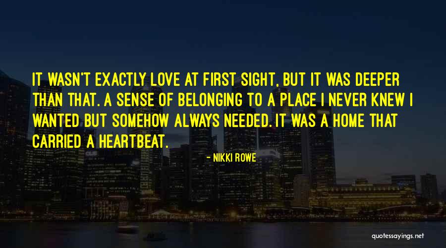 Feeling Connection Quotes By Nikki Rowe Feeling Connection Quotes By Nikki Rowe