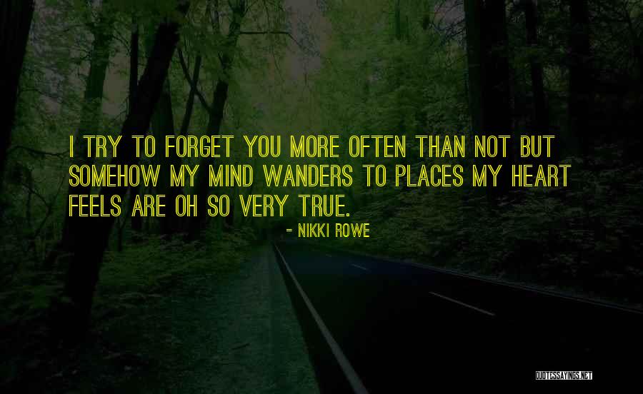 Feeling Connection Quotes By Nikki Rowe Feeling Connection Quotes By Nikki Rowe