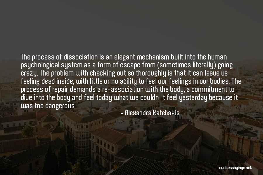 Feeling Crazy Quotes By Alexandra Katehakis Feeling Crazy Quotes By Alexandra Katehakis