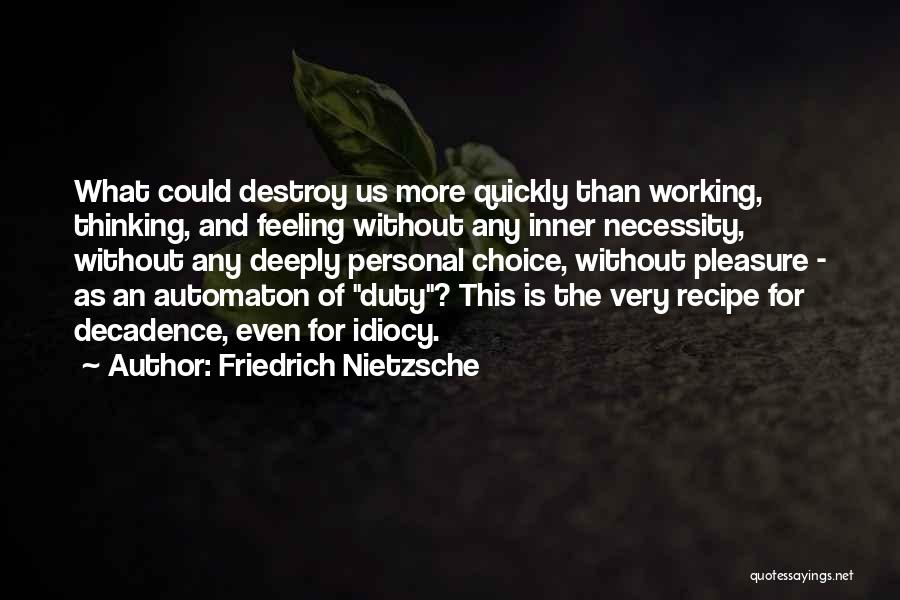 Feeling Deeply Quotes By Friedrich Nietzsche