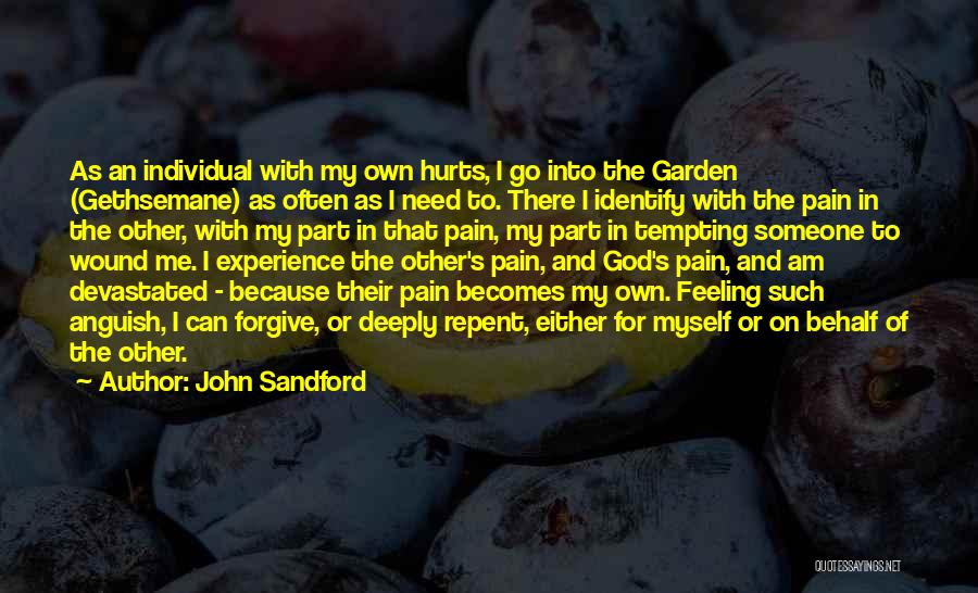 Feeling Deeply Quotes By John Sandford