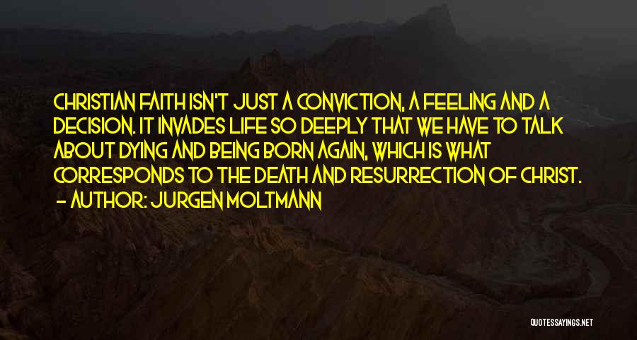 Feeling Deeply Quotes By Jurgen Moltmann