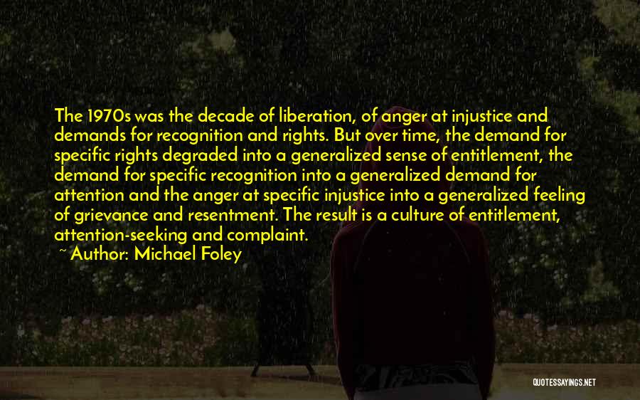 Feeling Degraded Quotes By Michael Foley