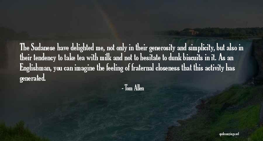 Feeling Delighted Quotes By Tom Allen Feeling Delighted Quotes By Tom Allen