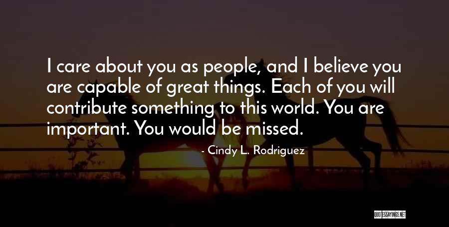 Feeling Depressed Quotes By Cindy L. Rodriguez