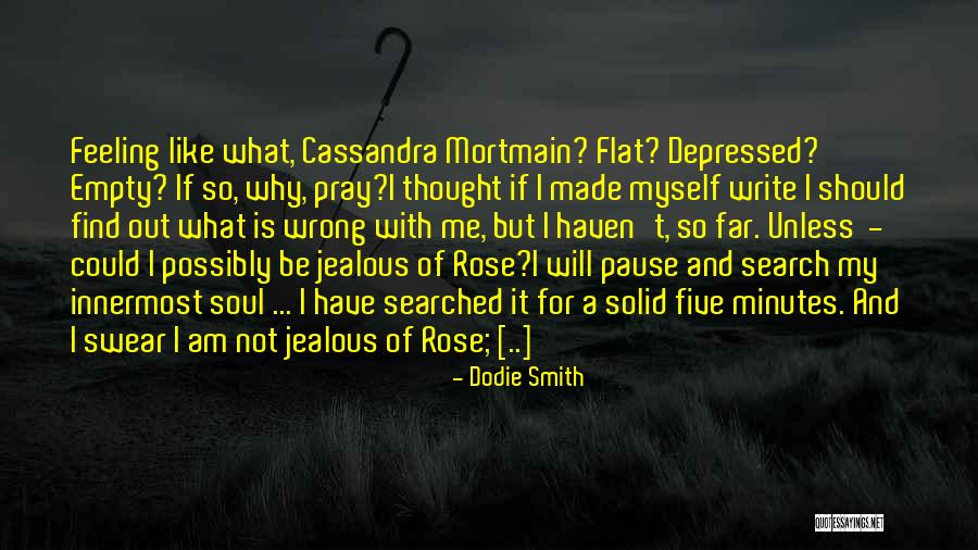 Feeling Depressed Quotes By Dodie Smith Feeling Depressed Quotes By Dodie Smith
